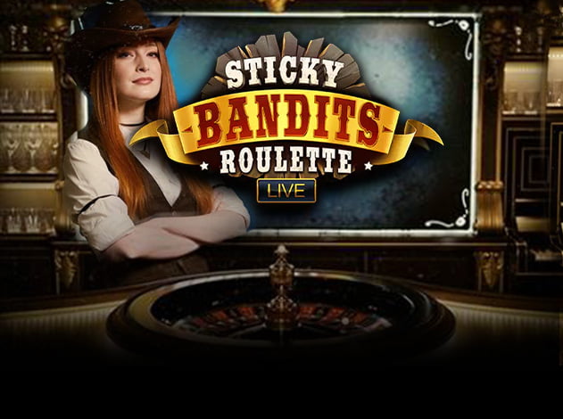 Sticky Bandits Roulette Live